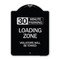 Signmission 30 Minute Parking Loading Zone Violators Will Towed Heavy-Gauge Alum Sign, 24" x 18", BS-1824-24425 A-DES-BS-1824-24425 - alternate 1